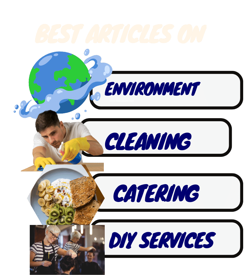 Articles about environment, cleaning, catering, DIY services